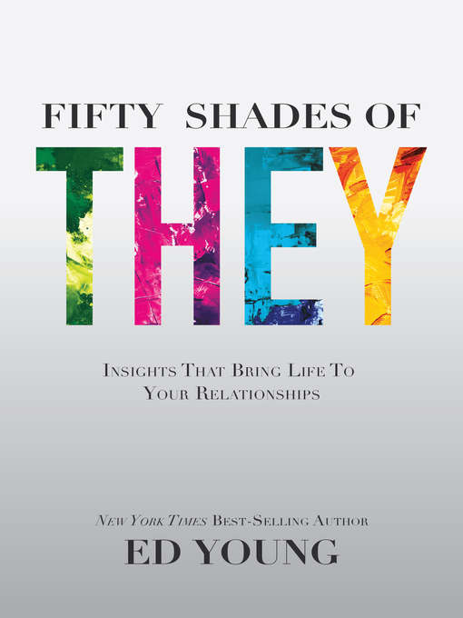 Title details for Fifty Shades of They by Ed Young - Available